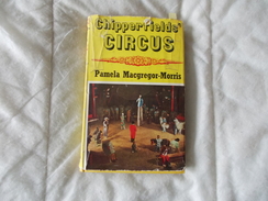 Chipperfields Circus De Pamela Macgregor Morris Cirque - Culture