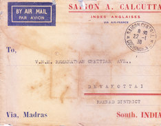 INDOCHINE 1938 AIRMAIL COVER, SAIGON TO SOUTH INDIA VIA MADRAS, UPTO TO CALCUTTA VIA AIR FRANCE - TORN CONDITION - Airmail