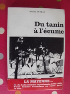 Du Tanin à L'écume... Mérona Dutray. éditions Le Clairmirouère Du Temps, Blois 1984 - Pays De Loire