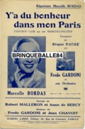 40-60 PARTITION MARCELLE BORDAS Y'A DU BONHEUR DANS MON PARIS ANNE DE BERCY FREDO GARDONI CHAVOIT ±1940 MALLERON - Autres