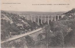 Environs De CHATEAU CHINON  (58) Pont De Montreuillon - Chateau Chinon