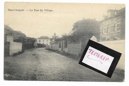 BEAUVECHAIN   La Rue Du Village   Cachet étoile / Sterstempel/ Relais  BEAUVECHAIN 1909 - Bevekom