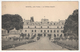 95 - NOINTEL, Près Presles - Le Château (façade) - Nointel