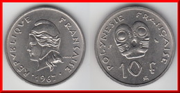 **** POLYNESIE FRANCAISE- FRENCH POLYNESIA - 10 FRANCS 1967 **** EN ACHAT IMMEDIAT !!! - Polinesia Francese