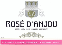 1 Etiquette Ancienne De VIN - ROSE D'ANJOU - STE CLAUDE VERDIER NEGOCIANT A SAUMUR - Rosés