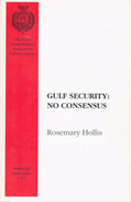 Gulf Security: No Consensus (Whitehall Paper) By Hollis, Rosemary (ISBN 9780855160876) - Other & Unclassified