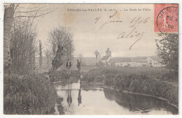 95 - NESLES-LA-VALLEE - Le Pont De Flélu - 1906 - Nesles-la-Vallée