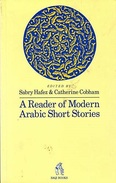 A Reader Of Modern Arabic Short Stories By Sabry Hafez (ISBN 9780863560873) - Literaturkritik