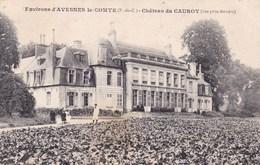 CPA Environs D'Avesnes Le Comte, Château De Caudroy (pk34290) - Avesnes Le Comte