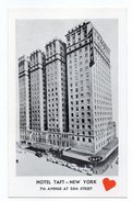 15556-LE-ETATS UNIS-HOTEL TAFT-NEW YORK-7th AVENUE AT 50th STREET--ON TIMES SQUARE AT RADIO CITY - Time Square