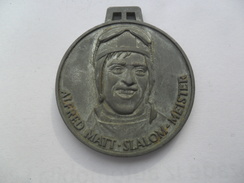 MEDAL SKI SKIING ALFRED MATT SLALOM MEISTER  PLIM - Sports D'hiver