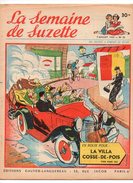 La Semaine De Suzette N°32 Plantes Gentilles Méchantes Plantes - L'alphabet De La Parfaite Cuisinière De 1955 - La Semaine De Suzette