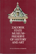 Zagorsk State Museum-Preserve Of History And Art: An Illustrated Guidebook - Other & Unclassified