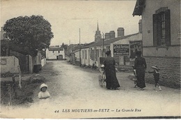44- LES MOUTIERS-en-RETZ - La Grande Rue  -ed. Artaud Et Nozais - Les Moutiers-en-Retz