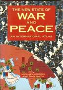 The New State Of War And Peace: An International Atlas By Kidron, Michael, Smith, Dan ISBN 9780246138675 - Atlanten