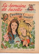La Semaine De Suzette N°43 La Couronne De Lumière - Michèle Agent De Location De 1953 - La Semaine De Suzette