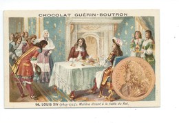 Chromo Louis XIV Molière Histoire De France Pub: Chocolat Guerin-Boutron 105 X 65 Mm  Bien - Guérin-Boutron