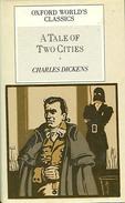 A Tale Of Two Cities (Oxford World's Classics) By Dickens, Charles (ISBN 9781851520015) - Storie Di Animali