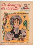 La Semaine De Suzette N°40 La Cage Aux Papillons - L'inondation - Patron Bleuette Prépare L'automne De 1953 - La Semaine De Suzette