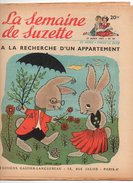 La Semaine De Suzette N°39 A La Recherche D'un Appartement - La Robe Express - Les Vacances De Suzette De 1953 - La Semaine De Suzette