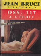 OSS 117- N°70 -  Jean Bruce- OSS 117 à L'école - OSS117