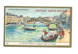 Chromo Italie Venise Pont Du Rialto Le Tour Du Monde Pub: Chocolat Guerin-Boutron 105 X 65 Mm TB - Guerin Boutron