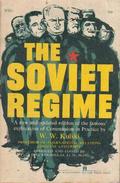 The Soviet Regime By W.W. Kulski - Sonstige & Ohne Zuordnung