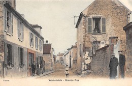 95-VALMONDOIS- GRANDE RUE - Valmondois