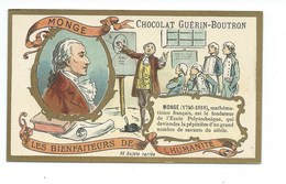 Chromo Monge Les Bienfaiteurs De L'Humanité Pub: Chocolat Guerin-Boutron 105 X 65 Mm  TB - Guérin-Boutron