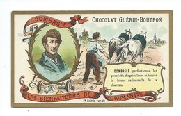 Chromo Dombasle Les Bienfaiteurs De L'Humanité Pub: Chocolat Guerin-Boutron 105 X 65 Mm  TB - Guerin Boutron