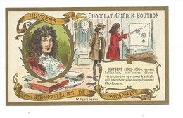 Chromo Huygens Les Bienfaiteurs De L'Humanité Pub: Chocolat Guerin-Boutron 105 X 65 Mm  TB - Guérin-Boutron