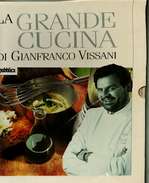 X LA GRANDE CUCINA DI GIANFRANCO VISSANI LAREPUBBLICA 50 FASCICOLI IN CONTENITORE - Huis En Keuken