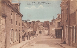 72-LOUE- LE BAS DE LA RUE NATIONALE ET LE PONT - Loue