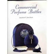 Commercial Perfume Bottles De Jacqueline Jones-North - Books On Collecting