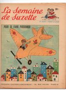 La Semaine De Suzette N°24 Pour Se Faire Pardonner - Toute L'Angleterre Prépare Le Couronnement - Kiki L'écureuil 1953 - La Semaine De Suzette