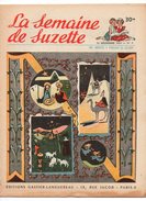 La Semaine De Suzette N°4 Sur Le Chemin De L'étoile - Cantilène Du Vieux Noel - Et Marie Plaça Jésus Sur Son Coeur 1955 - La Semaine De Suzette