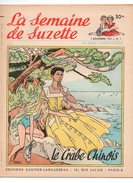 La Semaine De Suzette N°1 Vers New-York Et Les Aventures - Josette Veut Devenir Championne - Avant Noel De 1954 - La Semaine De Suzette