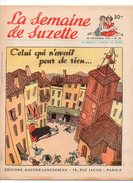 La Semaine De Suzette N°52 Celui Qui N'avait Peur De Rien - Escale à Zanzibar - Chien Noir - Le Mystérieux Clown De 1954 - La Semaine De Suzette