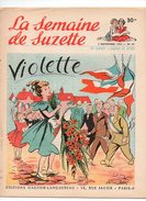 La Semaine De Suzette N°49 Violette - La Grand-mère Roulante - Un Précieux Bonnet De Dentelle Pour Bambino De 1954 - La Semaine De Suzette