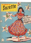 La Semaine De Suzette N°24 Votre Avenir Dans Les étoiles - Régina Chez Les Sauvages - Cunégonde Et L'américaine De 1957 - La Semaine De Suzette