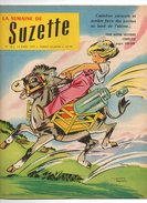 La Semaine De Suzette N°16 Le Club De La Crique - La Fin De Coquelicot - Pour Sauver Le Prince De 1957 - La Semaine De Suzette