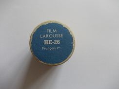 FILM FIXE Larousse HE-26 Francois Ier - 35mm -16mm - 9,5+8+S8mm Film Rolls