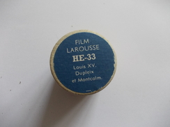 FILM FIXE Larousse HE-33 Louis XV Dupleix Et Montcalm - Filmspullen: 35mm - 16mm - 9,5+8+S8mm