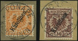 KAROLINEN 5a,6II BrfStk, 1900, 25 Und 50 Pf. Steiler Aufdruck, 2 Prachtbriefstücke, Gepr. W. Engel, Mi. (140.-) - Karolinen