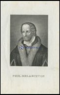 Phil. Melanchton, Stahlstich Von B.I. Um 1840 - Lithographies