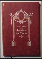 KLASSISCHE LITERATUR Franz Hirsch: Aennchen Von Tharau - Ein Lied Aus Alter Zeit, Carl Reizner Verlag, 1908, Einband Etw - Other & Unclassified