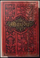 KLASSISCHE LITERATUR Franz Freiherr Gaudy: Poetische Und Prosaische Werke - Erster Band, Carl Herrmann Otto & Co., B - Other & Unclassified