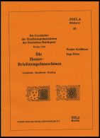 PHIL. LITERATUR Die Hoster-Briefstempelmaschinen, Geschichte - Handbuch - Katalog, Heft 43, 1998, Infla-Berlin, 63 Seite - Philately And Postal History
