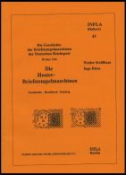 PHIL. LITERATUR Die Hoster-Briefstempelmaschinen, Geschichte - Handbuch - Katalog, Heft 43, 1998, Infla-Berlin, 63 Seite - Philatélie Et Histoire Postale