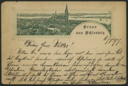 DEUTSCHLAND ETC. SCHLESWIG, Gruss Aus..., Lithokarte Von 1897, Gebrauchsspuren - Covers & Documents